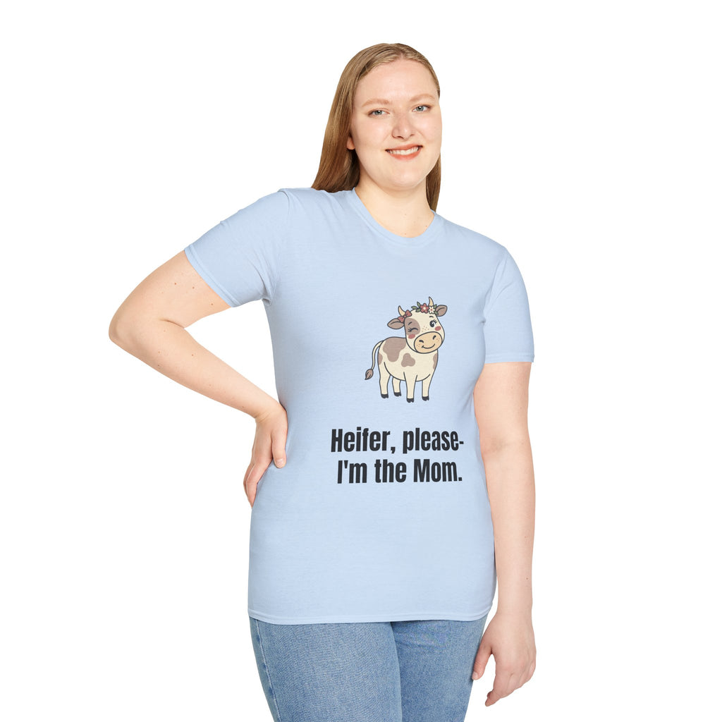 Mom Cow Graphic T-Shirt — "Heifer, please — I'm the Mom" Funny Farm Mom Tee