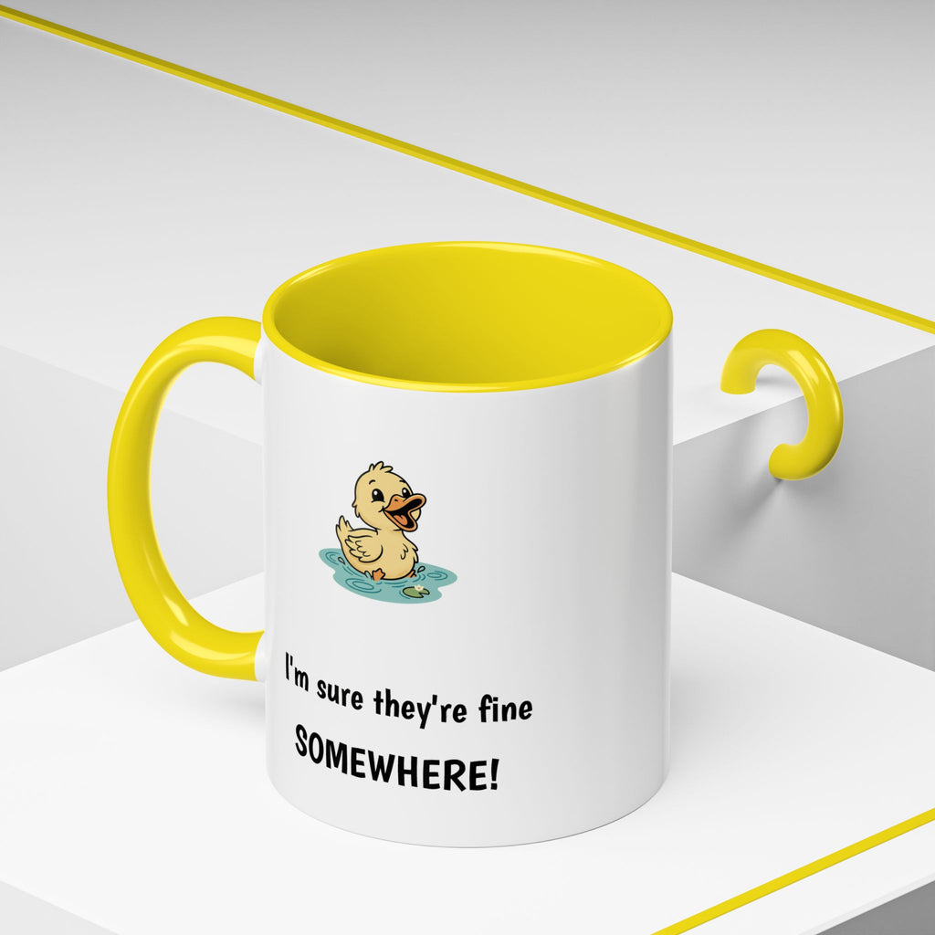 Funny Duck Mug — "My ducks aren't in a row" Accent Coffee Cup (11/15oz)