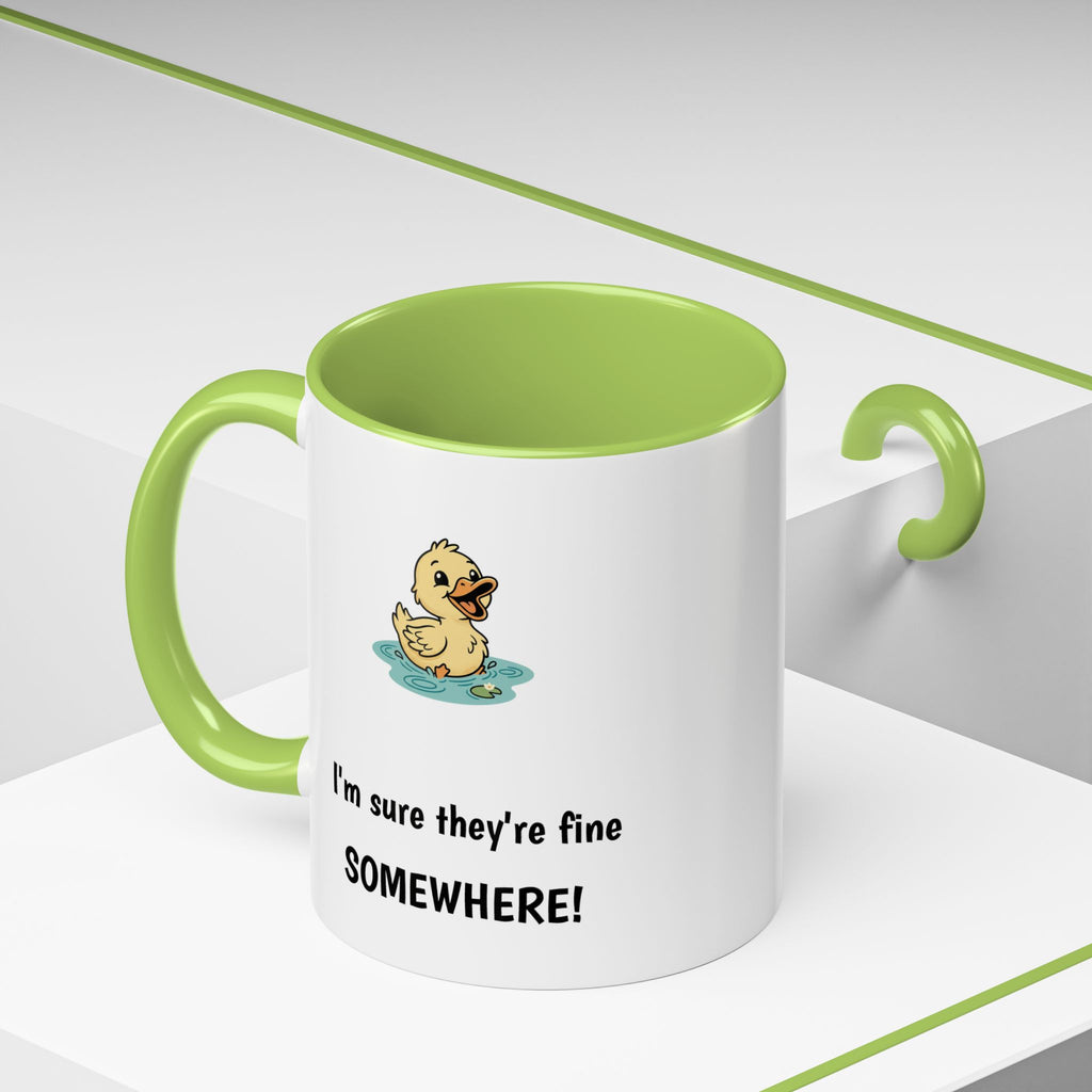 Funny Duck Mug — "My ducks aren't in a row" Accent Coffee Cup (11/15oz)