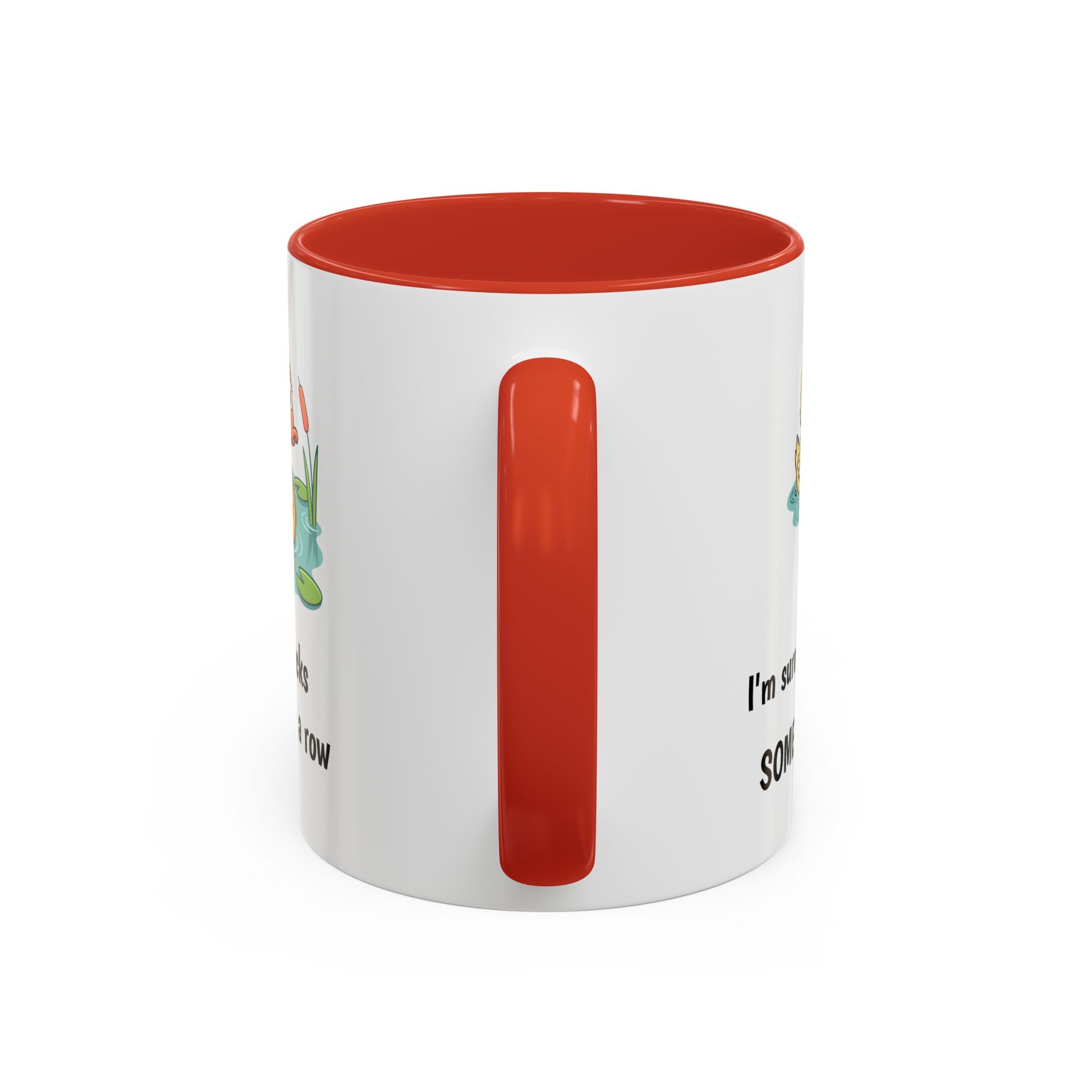 Funny Duck Mug — "My ducks aren't in a row" Accent Coffee Cup (11/15oz)