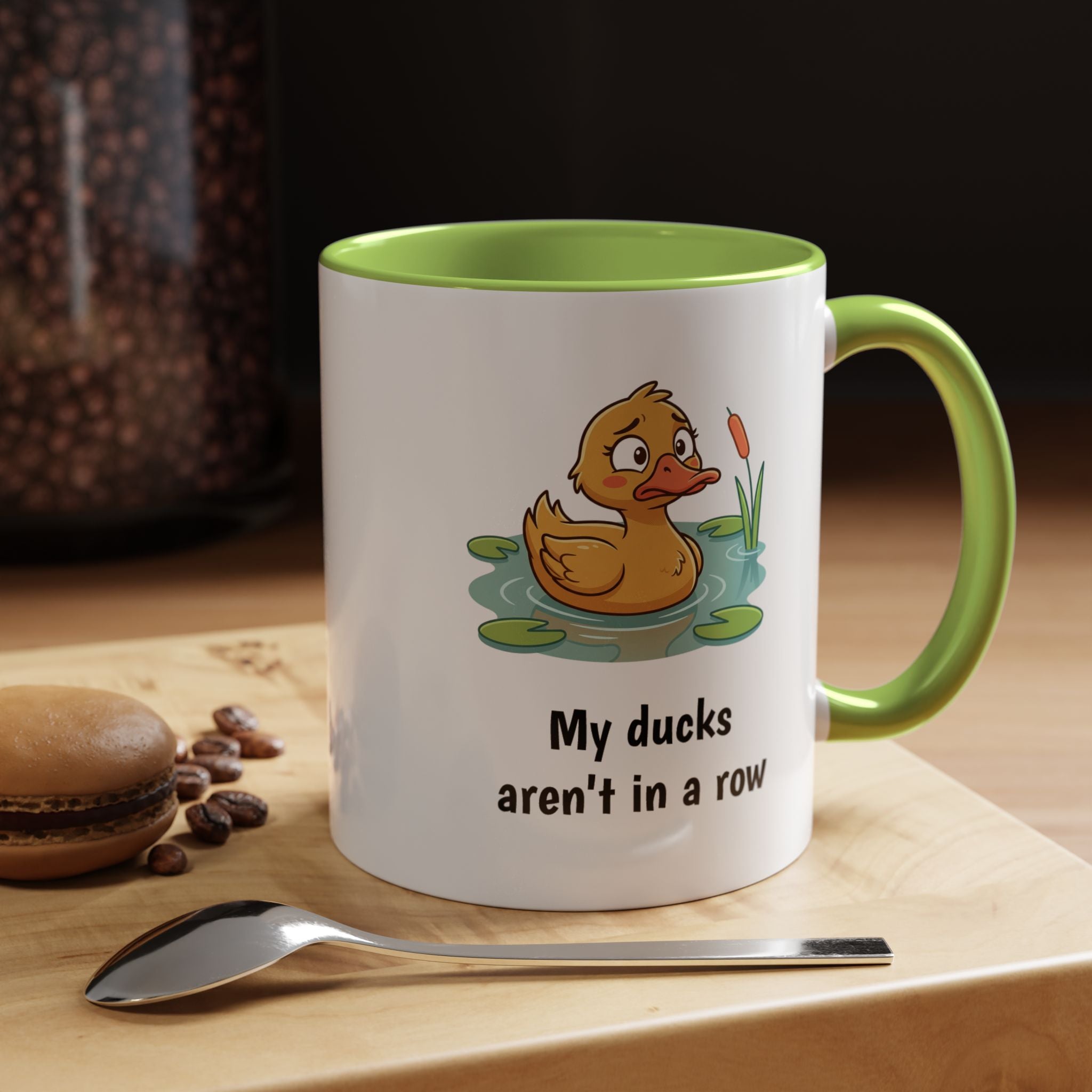 Funny Duck Mug — "My ducks aren't in a row" Accent Coffee Cup (11/15oz)